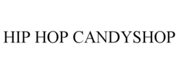 HIP HOP CANDYSHOP trademark