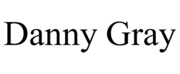DANNY GRAY trademark