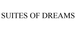 SUITES OF DREAMS trademark