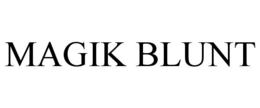 MAGIK BLUNT trademark
