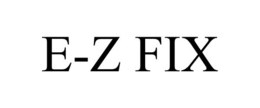 E-Z FIX trademark