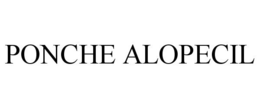 PONCHE ALOPECIL trademark