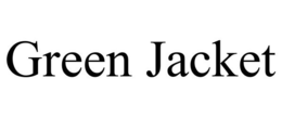 GREEN JACKET trademark