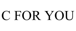C FOR YOU trademark