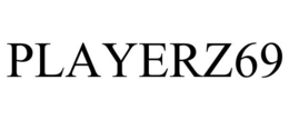 PLAYERZ69 trademark