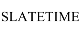 SLATETIME trademark