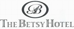 B THE BETSY HOTEL trademark