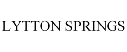 LYTTON SPRINGS trademark