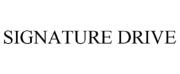 SIGNATURE DRIVE trademark