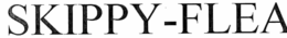 SKIPPY-FLEA trademark