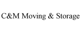 C&M MOVING & STORAGE trademark