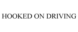HOOKED ON DRIVING trademark