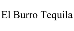 EL BURRO TEQUILA trademark