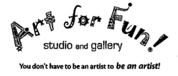 ART FOR FUN! STUDIO AND GALLERY YOU DON'T HAVE TO BE AN ARTIST TO BE AN ARTIST! trademark