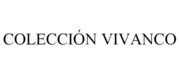 COLECCIÓN VIVANCO trademark