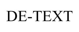 DE-TEXT trademark