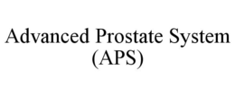 ADVANCED PROSTATE SYSTEM (APS) trademark