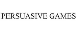 PERSUASIVE GAMES trademark