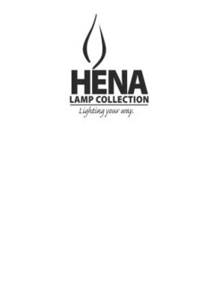 HENA LAMP COLLECTION LIGHTING YOUR WAY. trademark