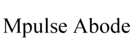 MPULSE ABODE trademark