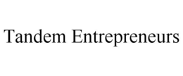 TANDEM ENTREPRENEURS trademark