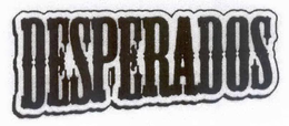 DESPERADOS trademark