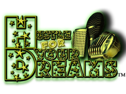 HUSTLE FOR YOUR DREAMS trademark