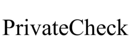 PRIVATECHECK trademark