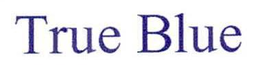 TRUE BLUE trademark