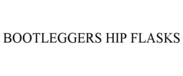 BOOTLEGGERS HIP FLASKS trademark