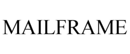 MAILFRAME trademark