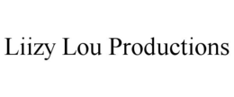 LIIZY LOU PRODUCTIONS trademark