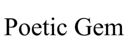 POETIC GEM trademark