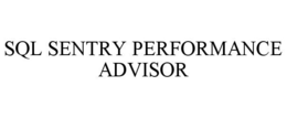 SQL SENTRY PERFORMANCE ADVISOR trademark