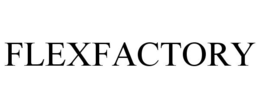 FLEXFACTORY trademark