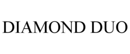DIAMOND DUO trademark