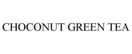 CHOCONUT GREEN TEA trademark
