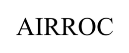 AIRROC trademark