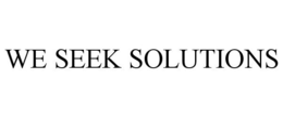 WE SEEK SOLUTIONS trademark