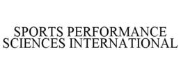 SPORTS PERFORMANCE SCIENCES INTERNATIONAL trademark