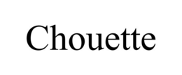 CHOUETTE trademark