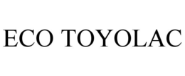 ECO TOYOLAC trademark
