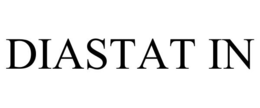 DIASTAT IN trademark