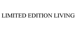 LIMITED EDITION LIVING trademark