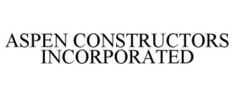 ASPEN CONSTRUCTORS INCORPORATED trademark