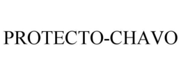 PROTECTO-CHAVO trademark