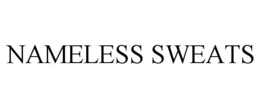 NAMELESS SWEATS trademark