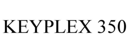 KEYPLEX 350 trademark