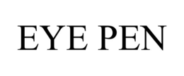 EYE PEN trademark