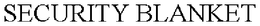 SECURITY BLANKET trademark